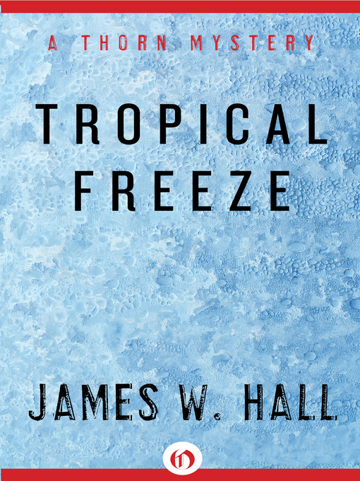 Title details for Tropical Freeze by James Hall - Available